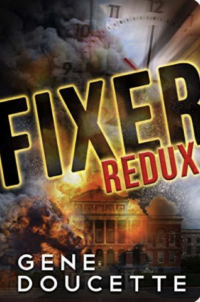 Gene Doucette: Fixer Redux (2019, Independently Published)