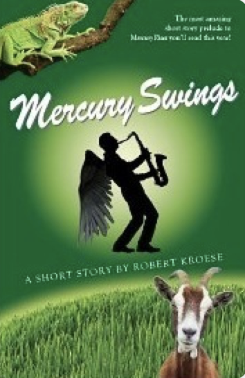 Robert Kroese: Mercury Swings
