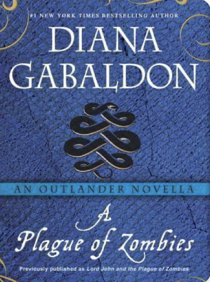 Diana Gabaldon: A Plague of Zombies (2013, Dell)