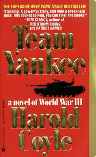 Harold Coyle: Team Yankee (1988, Berkley Pub. Group)