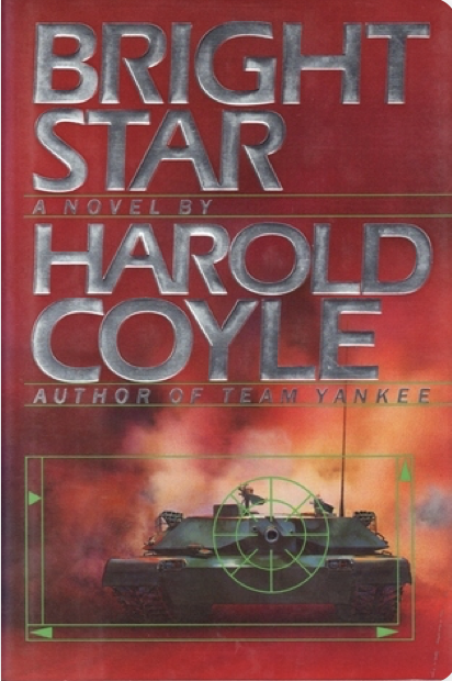 Harold Coyle: Bright Star (1990, Simon and Schuster)