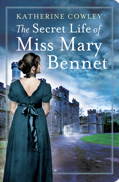 Katherine Cowley: Secret Life of Miss Mary Bennet (2021, Tule Publishing Group)