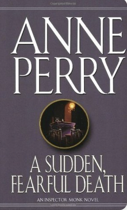 Anne Perry: A Sudden, Fearful Death (1994, Ivy Books)