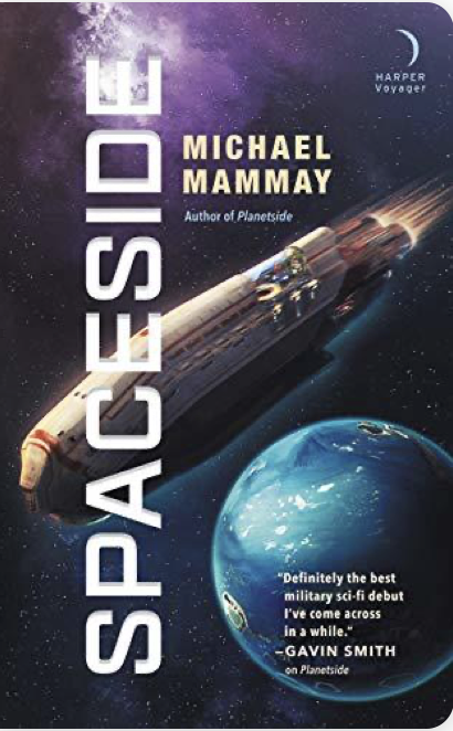 Michael Mammay: Spaceside (2019, HarperCollins Publishers)
