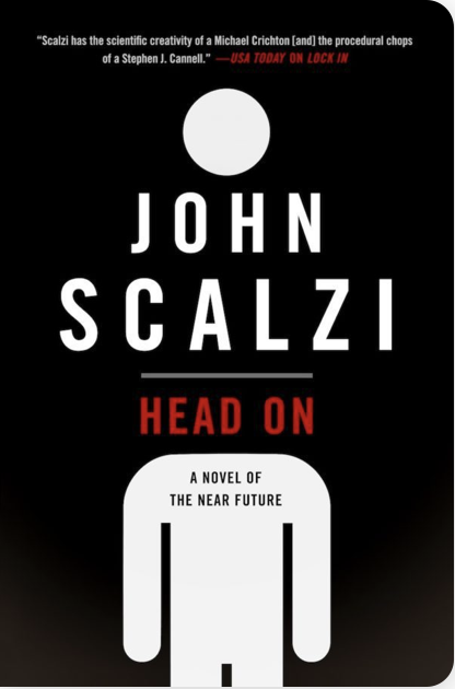 John Scalzi: Head On (2017, Doherty Associates, LLC, Tom)
