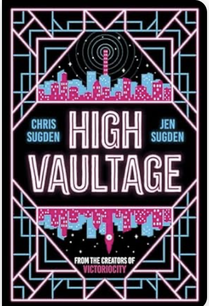 Chris Sugden, Jen Sugden: High Vaultage (2023, Orion Publishing Group, Limited)