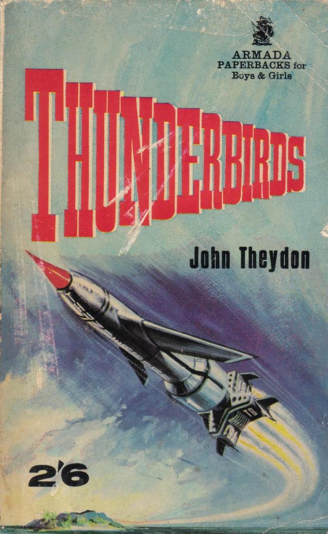 Various, John Theydon: Thunderbirds (Paperback, 1990, Titan Books Ltd)
