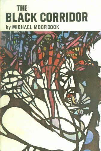 Michael Moorcock: The Black Corridor (1969, Ace Books)
