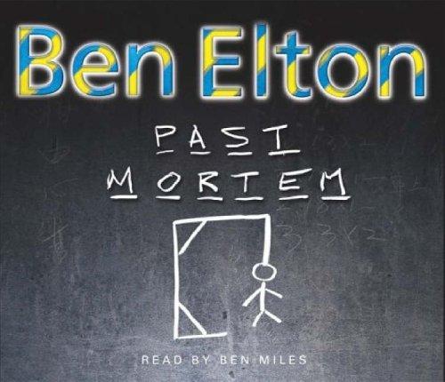 Ben Elton: Past Mortem (AudiobookFormat, 2004, Random House Audiobooks)