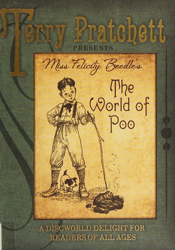 Terry Pratchett: Miss Felicity Beedle's The world of poo (2015)