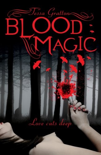 Tessa Gratton: Blood Magic (Paperback, 2012, Corgi Children's)