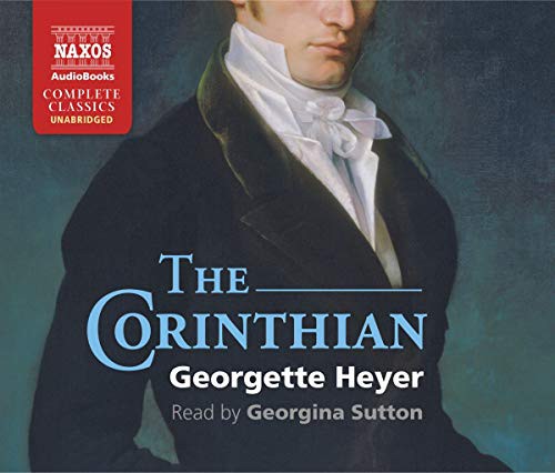 Georgette Heyer: The Corinthian (AudiobookFormat, 2014, Naxos AudioBooks)