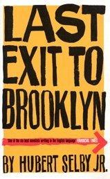 Hubert Selby Jr.: Last Exit to Brooklyn (Paperback, 2000, Bloomsbury Publishing)