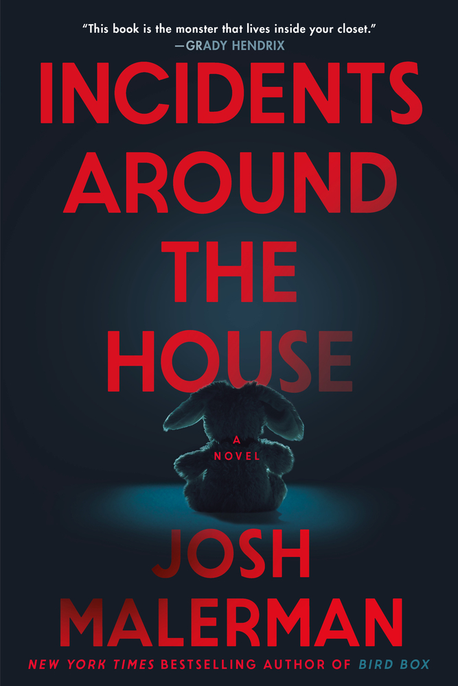 Josh Malerman: Incidents Around the House (2024, Random House Worlds)