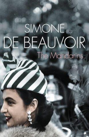Simone de Beauvoir: The Mandarins (Harper Perennial Modern Classics) (Paperback, 2005, HarperPerennial)