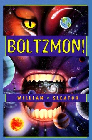 William Sleator: Boltzmon! (1999, Dutton Children's Books)