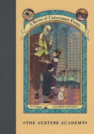 Lemony Snicket, Brett Helquist, Michael Kupperman: The Austere Academy (EBook, 2009, HarperCollins)
