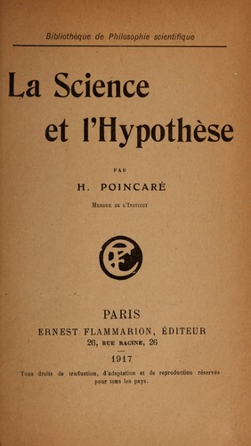 Henri Poincaré: La science et l'hypothèse (French language, 1917, E. Flamarion)