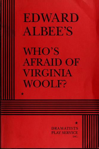 Edward Albee: Edward Albee's Who's afraid of Virginia Woolf (1990, Dramatist's Play Service)