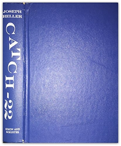 Joseph Heller: Catch-22 (Hardcover, 1961, Brand: Simon n Schuster, Simon & Schuster)