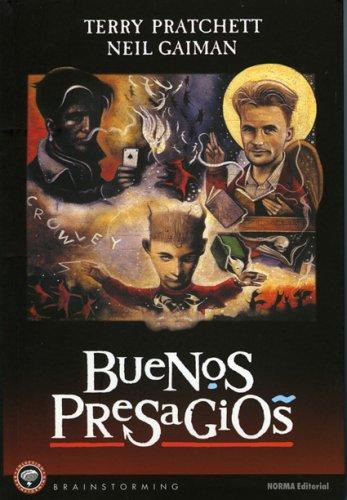 Terry Pratchett, Neil Gaiman: Buenos Presagios: las buenas y ajustadas profecias de Agnes La Chalada / Good Omens (Paperback, Spanish language, 2005, Public Square Books)