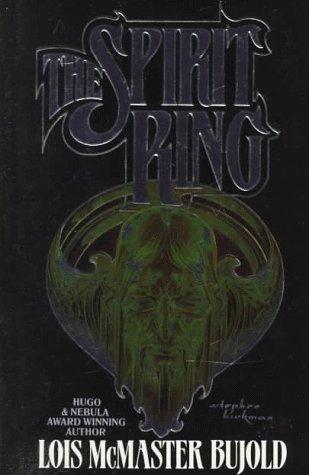 Lois McMaster Bujold: The spirit ring (1992, Baen Fantasy, Distributed by Simon and Schuster)