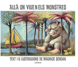 Maurice Sendak: alla on viuen els monstres (Paperback, 2004, EDITORIAL KALANDRAKA)