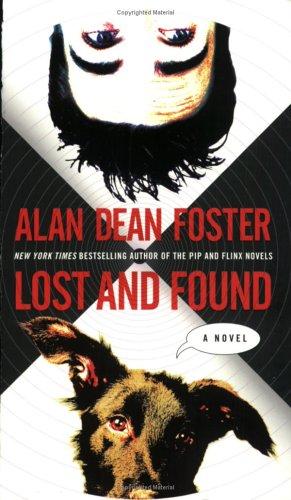 Alan Dean Foster: Lost and Found (Paperback, 2005, Del Rey)