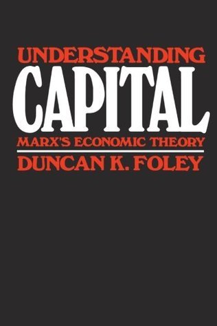 Duncan K. Foley: Understanding Capital (EBook, 1986, Harvard)