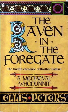 Edith Pargeter: The Raven in the Foregate (1987, Futura)