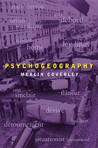 Merlin Coverley: Psychogeography (Pocket Essential series) (2012)