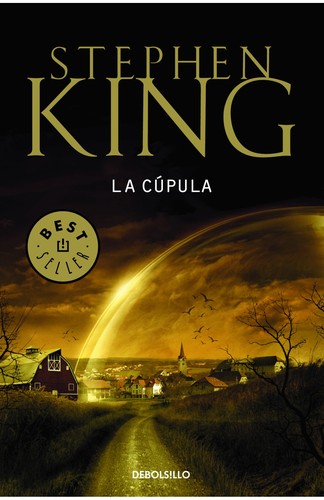 Stephen King: La cúpula (Paperback, Spanish language, 2013, RANDOM HOUSE MONDADORI)