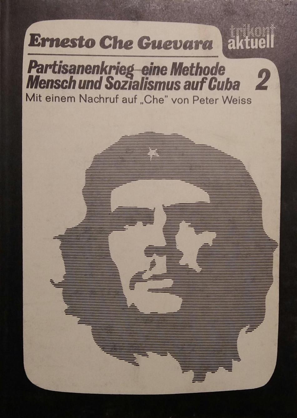 Che Guevara: Partisanenkrieg, eine Methode/Mensch und Sozialismus auf Cuba (German language, 1968, Trikont-Verlag)