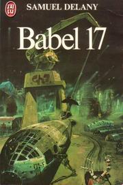 Samuel R. Delany: Babel 17 (French language, 1980, J'ai Lu)