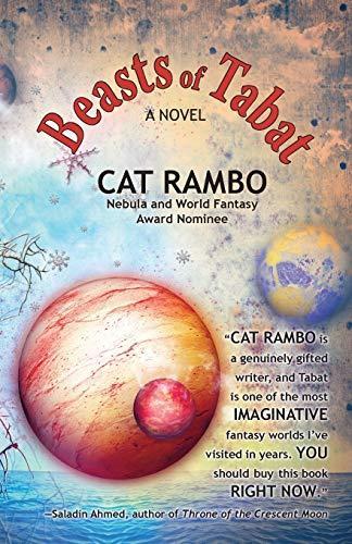 Cat Rambo: Beasts of Tabat