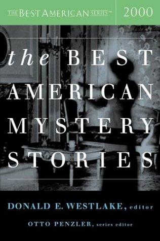 Otto Penzler, Donald E. Westlake: The Best American Mystery Stories 2000 (2000, Houghton Mifflin)