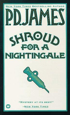 P. D. James: Shroud for a Nightingale (1992, Warner Books)