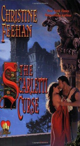 Christine Feehan: The Scarletti Curse (Scarletti Dynasty, #1)