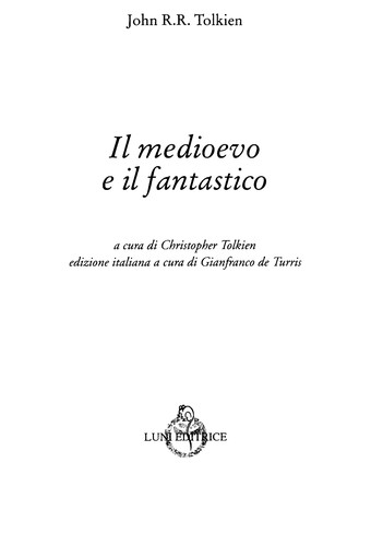 J.R.R. Tolkien: Il medioevo e il fantastico (Italian language, 2000, Luni)