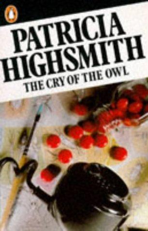 Patricia Highsmith: Cry of the Owl, the (Spanish language, 1992, Penguin Books)