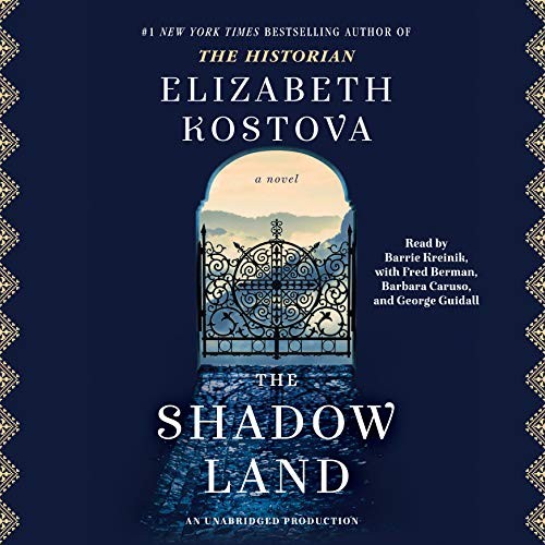 Elizabeth Kostova: The Shadow Land (AudiobookFormat, 2017, Random House Audio)