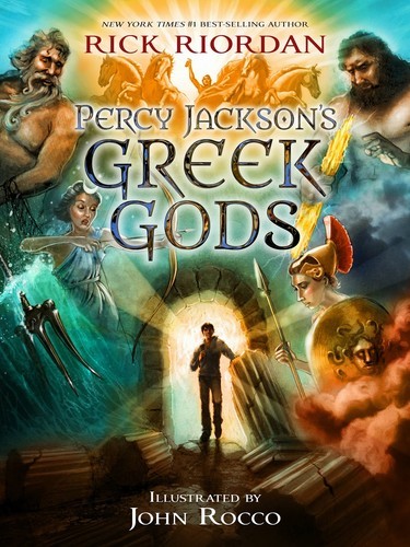 Rick Riordan: Percy Jackson's Greek Gods (Paperback, 2016, Scholastic)