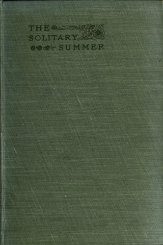 Elizabeth von Arnim: The solitary summer (1900, Macmillan)