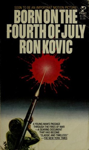 Ron Kovic, Ron kovic, Kovic: Born on the Fourth of July (1977, Pocket Books)