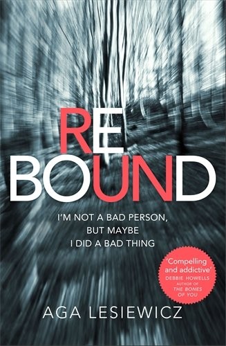 Aga Lesiewicz: Rebound (Hardcover, 2016, Pan Macmillan)