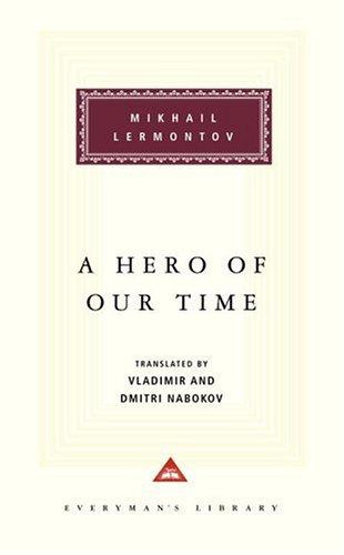 Mikhail I︠U︡rʹevich Lermontov: A hero of our time (1992, A.A. Knopf)