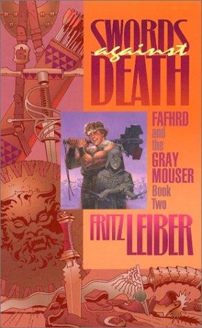 Fritz Leiber: Swords Against Death  (Paperback, 2003, I Books)