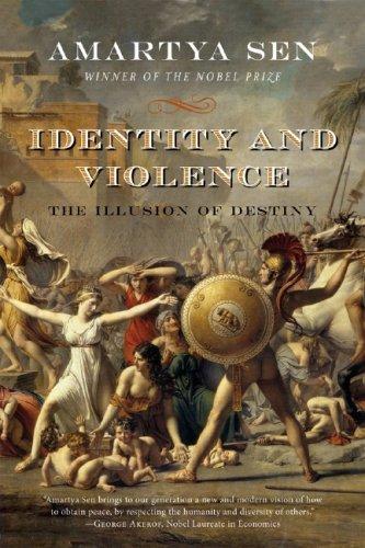 Amartya Kumar Sen: Identity and Violence (2007, W. W. Norton)
