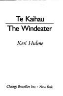 Keri Hulme: Te kaihau = (1987, G. Braziller)