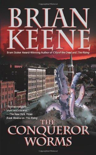Brian Keene: The Conqueror Worms